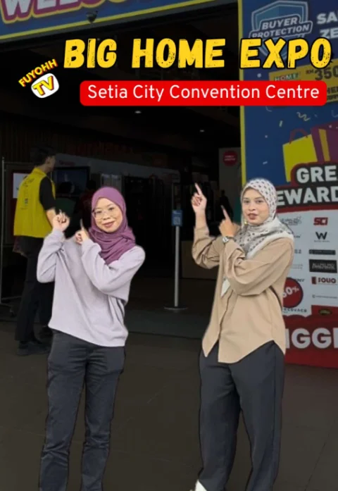 BIG HOME Expo, Setia City Convention Centre