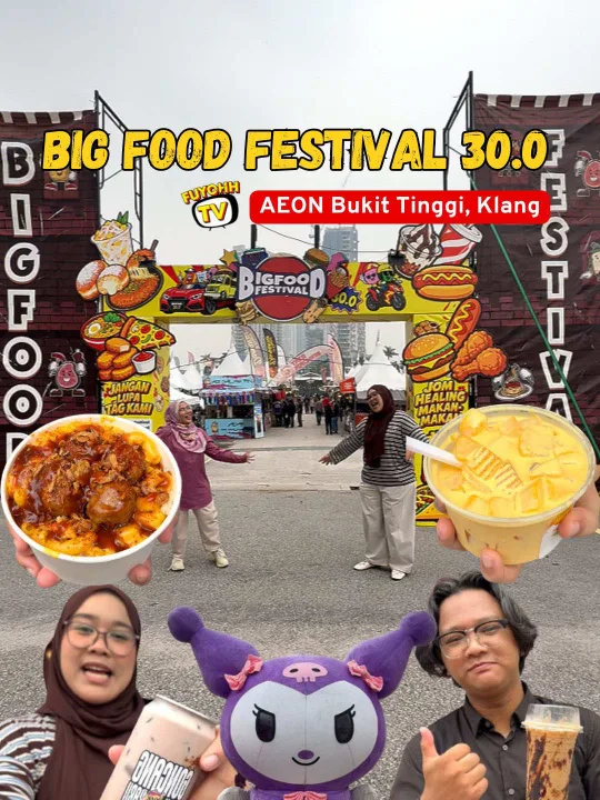 Big Food Festival 30.0, AEON Bukit Tinggi