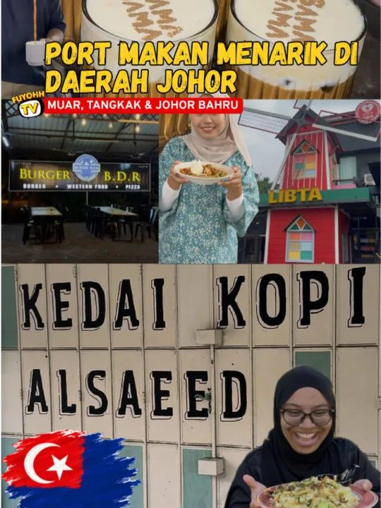 10 Tempat Makan Menarik dari Muar, Tangkak hingga Johor Bahru